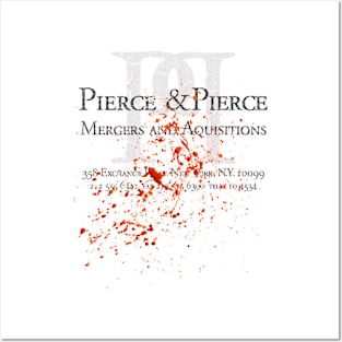 Pierce  Pierce Mergers and Aquisitions American Psycho Posters and Art